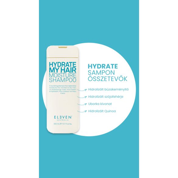 Eleven Australia Hydrate My Hair szulfátmentes, parabénmentes hidratáló sampon 300 ml