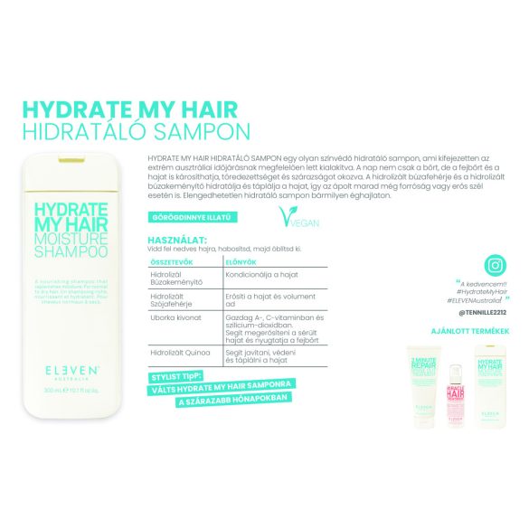 Eleven Australia Hydrate My Hair szulfátmentes, parabénmentes hidratáló sampon 300 ml