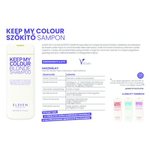 Eleven Australia Keep My Colour Blonde szulfátmentes, parabénmentes hamvasító sampon 300 ml
